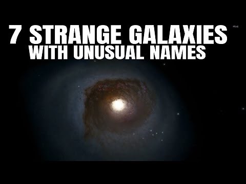 7 Unusual Galaxies With Strange Names