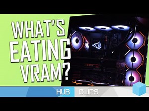 What actually uses your VRAM?