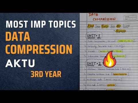 Data Compression Aktu | Data Compression Most important topics and ques | All Units | Aktu Exams