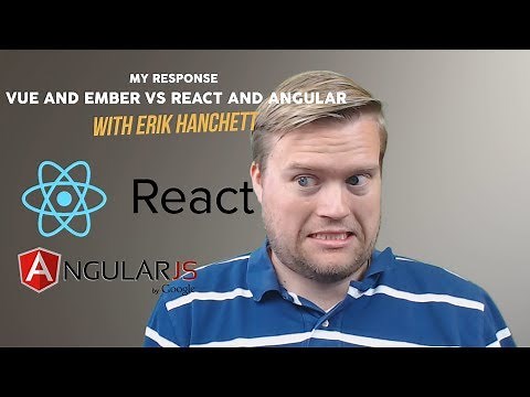 Why I Chose Vue.js And Ember.js Over React My Response