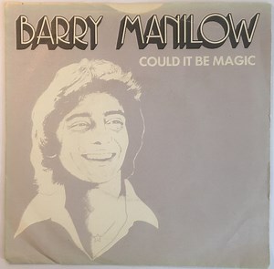 Barry Manilow - Could It Be Magic