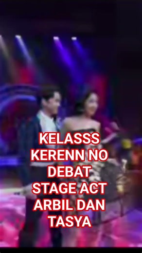 KELASSS KERENN NO DEBAT STAGE ACT ARBIL DAN TASYA #trending #viral #fyp
