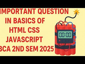 Important Questions for HTML, CSS, JavaScript BCA 2nd Sem Examination 2025 | #bca2nd #makautexam