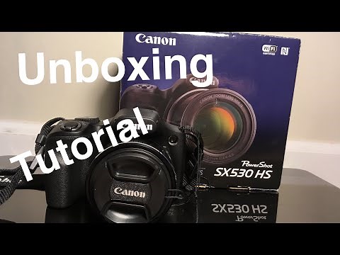 Canon Powershot SX530 HS unboxing and tutorial