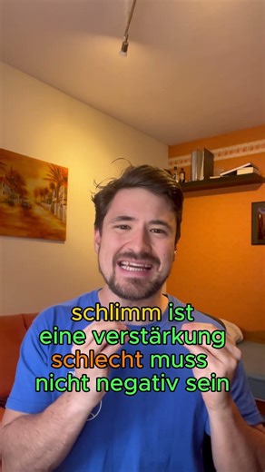Sag das nicht so auf Deutsch! #3 - schlecht und schlimm