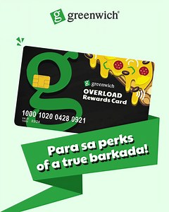 Rewarding talaga when you’re a true barkada. 🙌 Get treats, perks, and bundles exclusive to Overload Rewards Card holders. 💳🍕🍝 Gets mo na? Get yours na! P100 lang.😉 | Greenwich Barkada