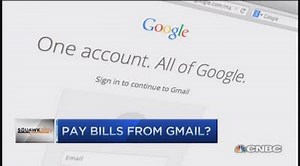 Pay your bills with Gmail