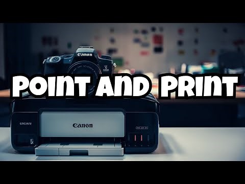 Point and Print: The Ultimate Guide!