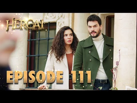 Hercai | Herjai Urdu - Episode 111