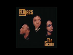 Fugees - The Score (1996) [Full Album] (FLAC) [4K]