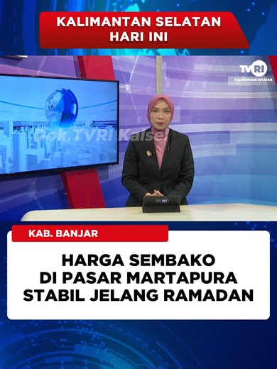 HARGA SEMBAKO DI PASAR MARTAPURA STABIL JELANG RAMADAN #tiktokberita #beritatiktok #beritaviral #berita #viral #kalsel #beritaterkini #kalselhariini #tvrikalsel Saksikan Siaran TVRI Kalsel Melalui: *Channel digital: Banjarmasin Ch. 30 UHF Haruai Ch. 27 UHF Kotabaru Ch. 30 UHF Kandangan Ch. 29 UHF *Live streaming Youtube TVRI Kalsel *TVRI Klik Kalsel www.klik.tvri.go.id *Satelit Asiasat-9 Freq. 3880 Simbol Rate 32700 Polaritas Horizontal DVB-S2