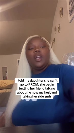 I told my daughter she can’t go to PROM, she begin texting her friend talking about me now my husband taking her side smh #fyp #motherhood #explore #motherhoodunfiltered #tiktokcreator #drama