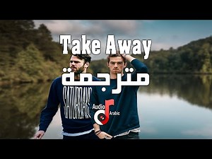 The Chainsmokers, Illenium - Takeaway مترجمة عربي ft. Lennon Stella