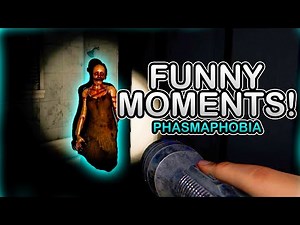 Phasmophobia FUNNY Moments Compilation!