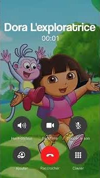 APPEL DORA L'EXPLORATRICE ELLE RÉPOND