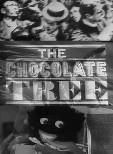 The Chocolate Tree - Movie
