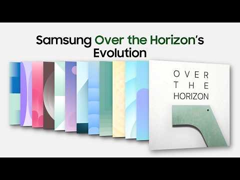 Samsung Over The Horizon Evolution from 2011 to 2024 + Tv Commercials from each year