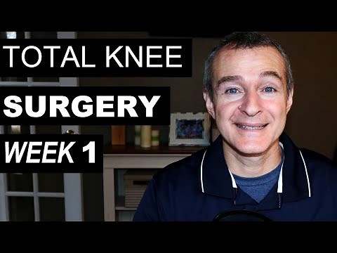 Total Knee Replacement Recovery Program (Week 1 Post Op)