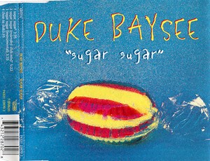 Duke Baysee - Sugar Sugar