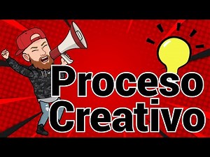 Las 8 Etapas de la Creatividad | Proceso Creativo 😄