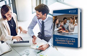 The Complete Guide to Selling Affordable Care Act Insurance Plans