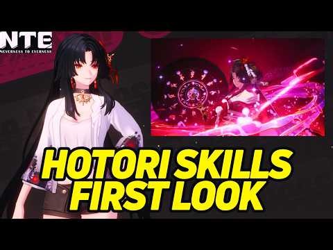 *FIRST LOOK* Hotori Skills Showcase and First Impressions!【Neverness To Everness】