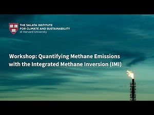 Workshop: Quantifying Methane Emissions with the Integrated Methane Inversion (IMI)