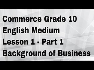 Commerce Grade 10 in English Medium | Grade 10 Commerce | Class 11
