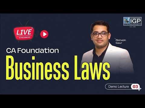 CA Foundation | Business Laws | Demo Lecture 3 | Rishabh Gaur | IGP Classes