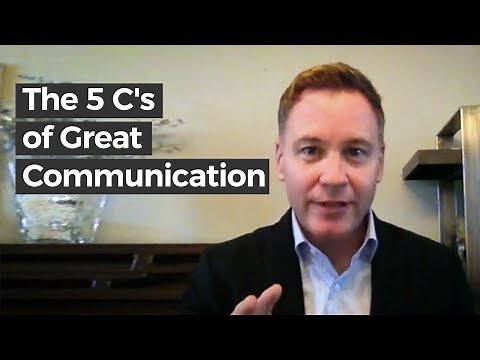 The 5 C's of Great Communication | Forbes Coaches Council - G. Riley Mills