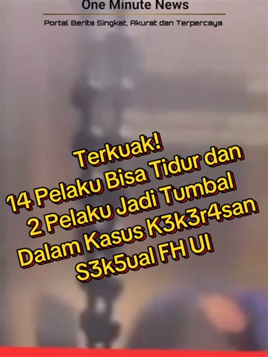 Terkuak Kasus Kekerasan Seksual FH UI: 14 Pelaku Tidur, 2 Tumbal
