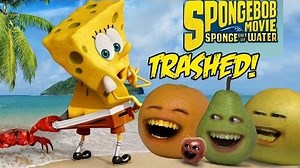Annoying Orange - THE SPONGEBOB MOVIE SPONGE OUT OF WATER TRAILER Trashed!!
