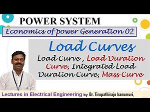 Load Curve; Load Duration Curve; Integrated Load Duration Curve; Mass Curve Video Lecture | Crash Course (English) for Electrical Engineering - GATE