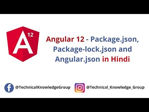 Angular 12 - Package.json, Package-lock.json and Angular.json in detail in Angular 12