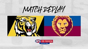 Match Replay: Richmond v Brisbane