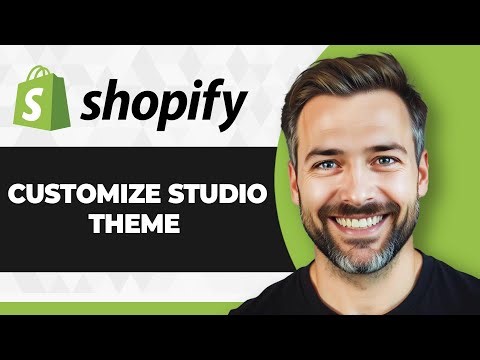 How to Customize Studio Theme in Shopify (Full 2025 Guide)