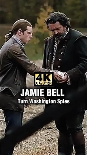 JAMIE BELL: TURN WASHINGTON'S SPIES MOVIE SCENE