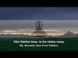 National Anthem of Lesotho - "Lesōthō Fatše La Bo-Ntat'a Rōna"