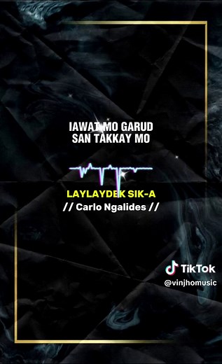 Laylaydek Sik-a: Kankanaey Song Compilation
