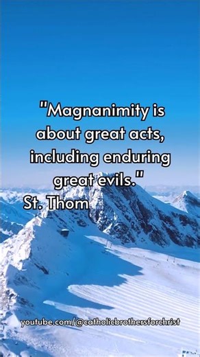 Magnanimity is about great acts...