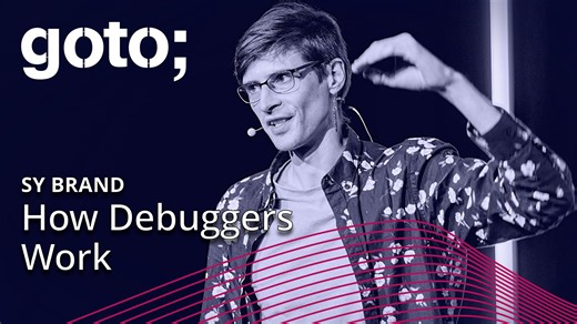 How Debuggers Work • Sy Brand • GOTO 2025