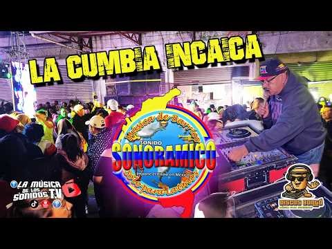 LA MÚSICA DE LA MITAD DEL MUNDO // LA CUMBIA INCAICA // SONIDO SONORAMICO #sonidosonoramico
