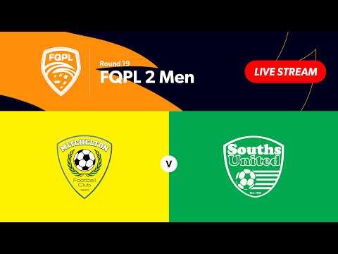 FQPL 2 Men Round 19 - Mitchelton FC vs. Souths United