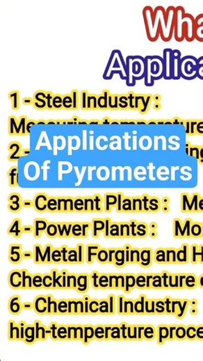 Applications of Pyrometers | Usage of Pyrometers #Pyrometers #InstrumentAcademy