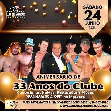 🥳 ANIVERSÁRIO DE 33 ANOS DO CLUBE DAS MULHERES OFICIAL 😍