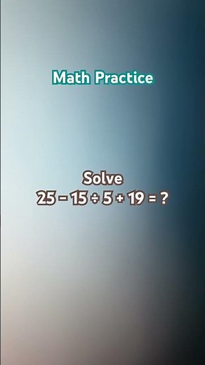 Math Practice! Order of Operations!