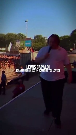 Lewis Capaldi Fans Finish 'Someone You Loved' at Glastonbury