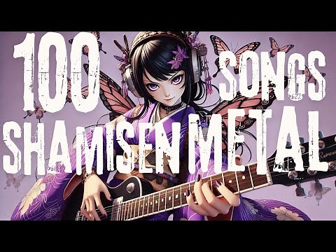 [100 Tracks] Ultimate Shamisen × Metal Work BGM | Fusion of Japanese Tradition & Metal