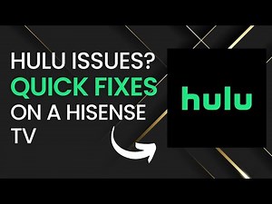 Quick Fixes for Hulu Problems on Hisense TVs