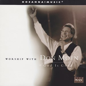 Let Your Glory Fall - Don Moen: Song Lyrics, Music Videos & Concerts